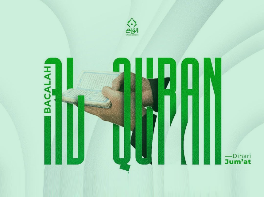 Bacalah Al Quran di Hari Jumat
