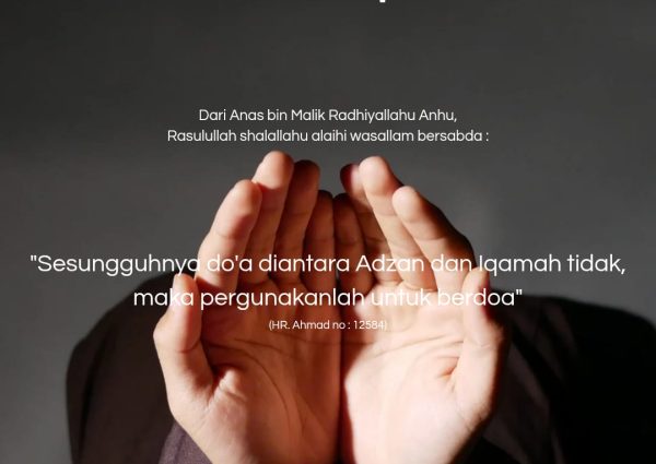 Keutamaan Berdoa Diantara Adzan Dan Iqamah