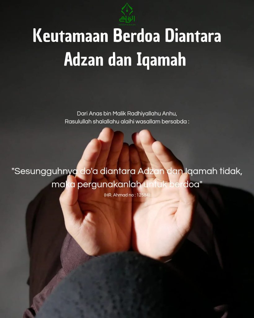 Keutamaan Berdoa Diantara Adzan Dan Iqamah