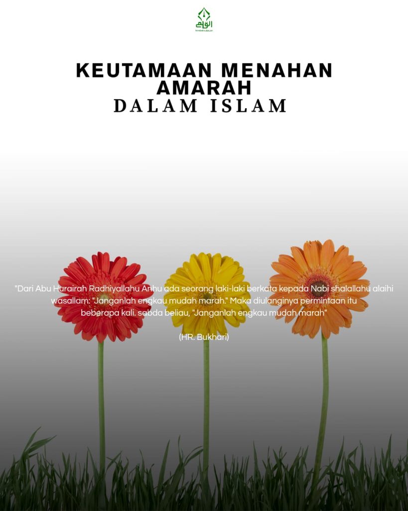 Keutamaan Menahan Amarah dalam Islam