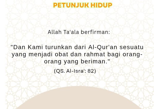 Al-Qur’an Sebagai Obat Hati dan Petunjuk Hidup