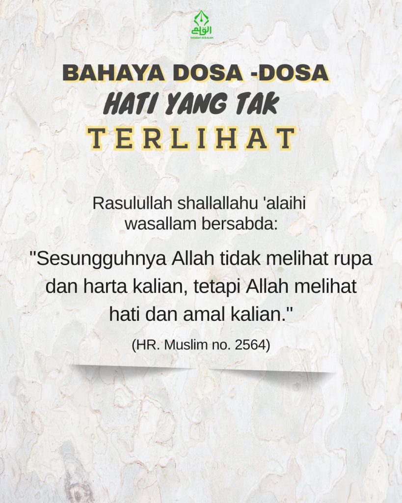 Bahaya Dosa-Dosa Hati yang Tak Terlihat