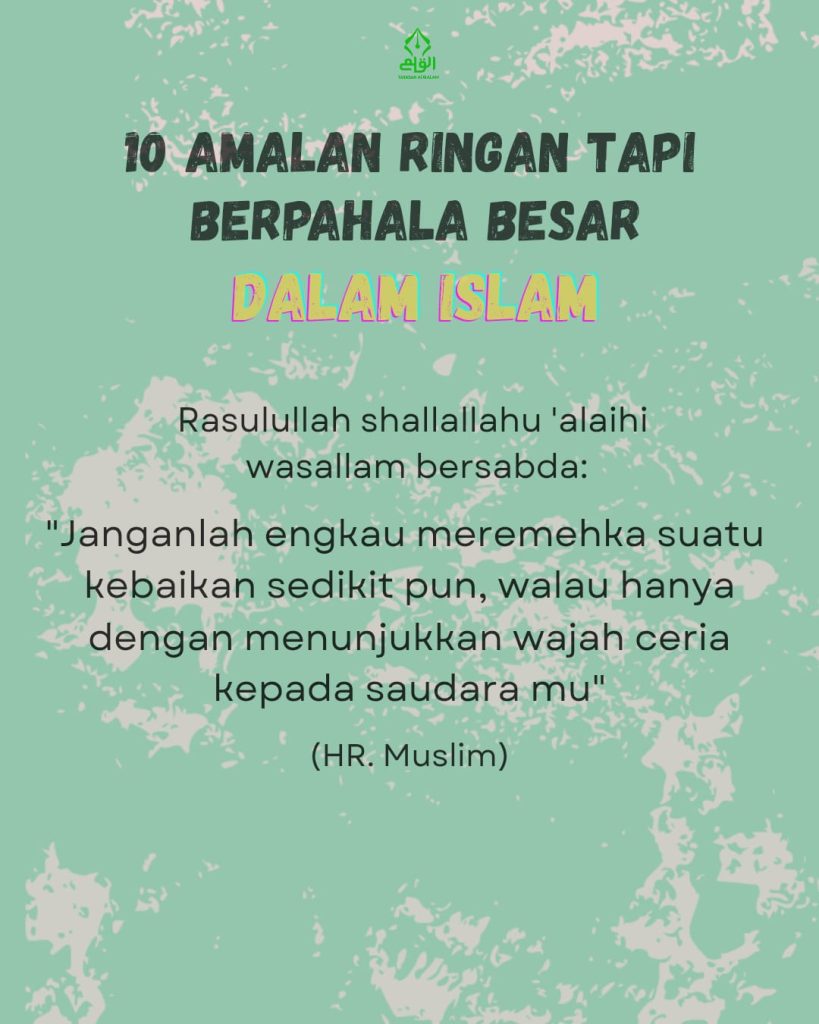 10 Amalan Ringan Tapi Berpahala Besar dalam Islam