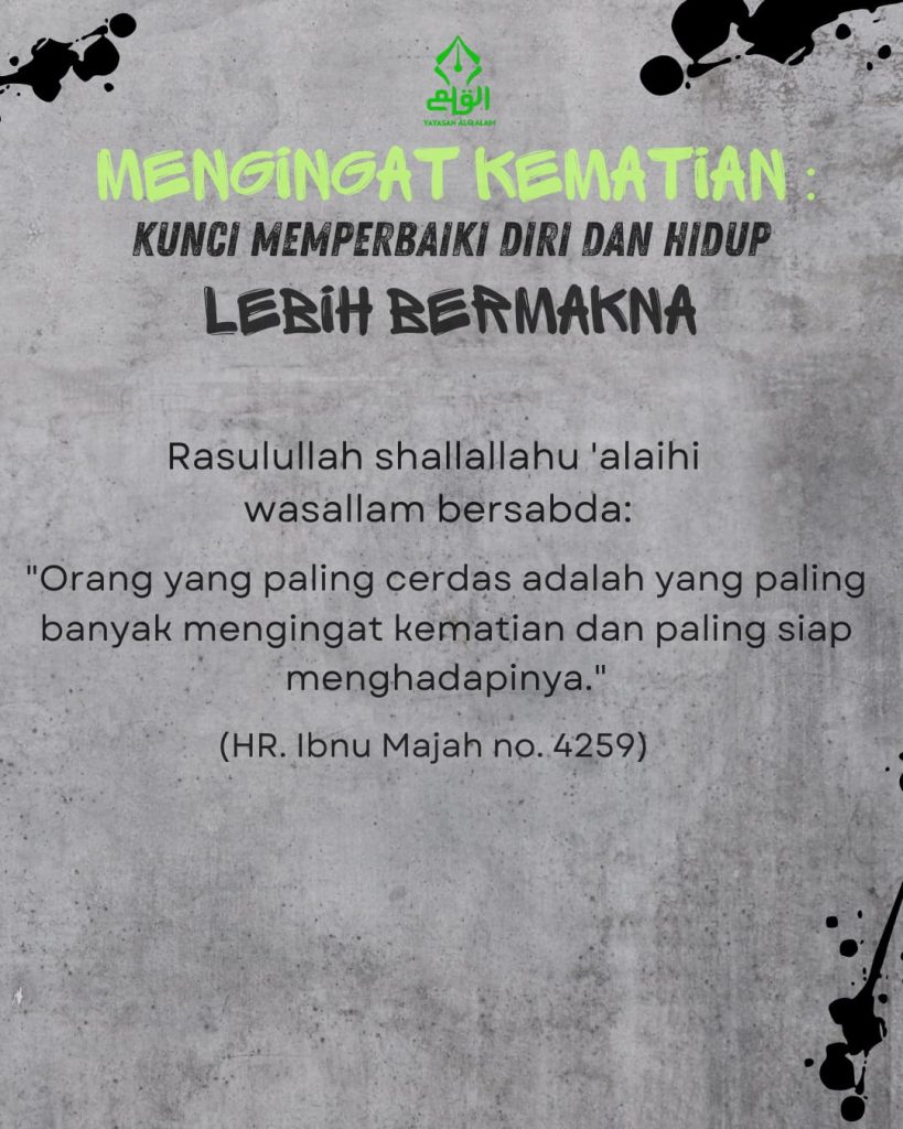 Mengingat Kematian: Kunci Memperbaiki Diri dan Hidup Lebih Bermakna”