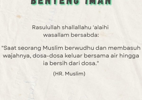 Menjaga Wudhu sebagai Benteng Iman