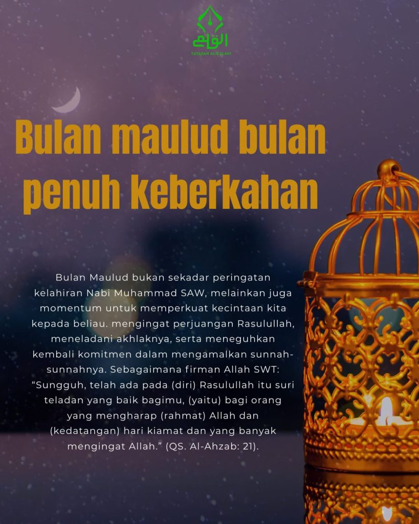 Bulan Maulud: Bulan Penuh Keberkahan dan Teladan Rasulullah SAW