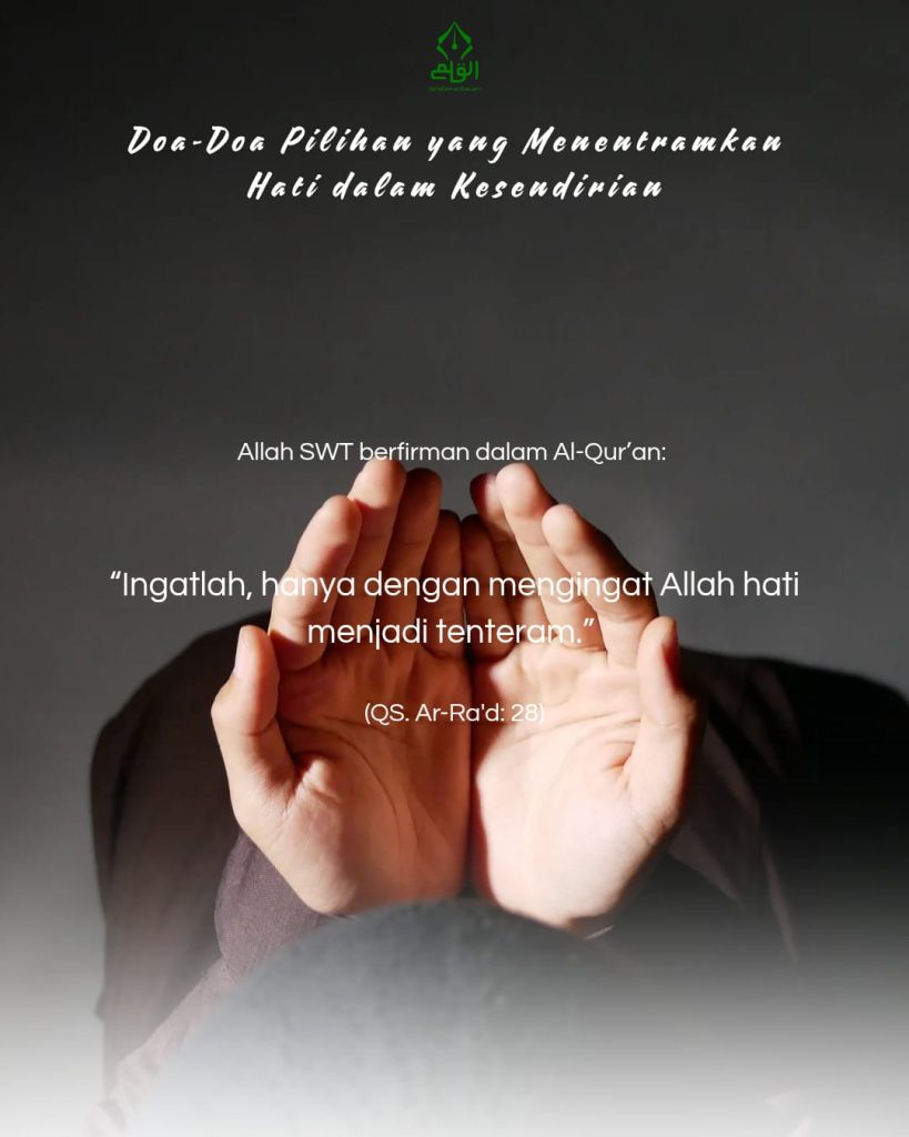Doa-Doa Pilihan yang Menentramkan Hati dalam Kesendirian