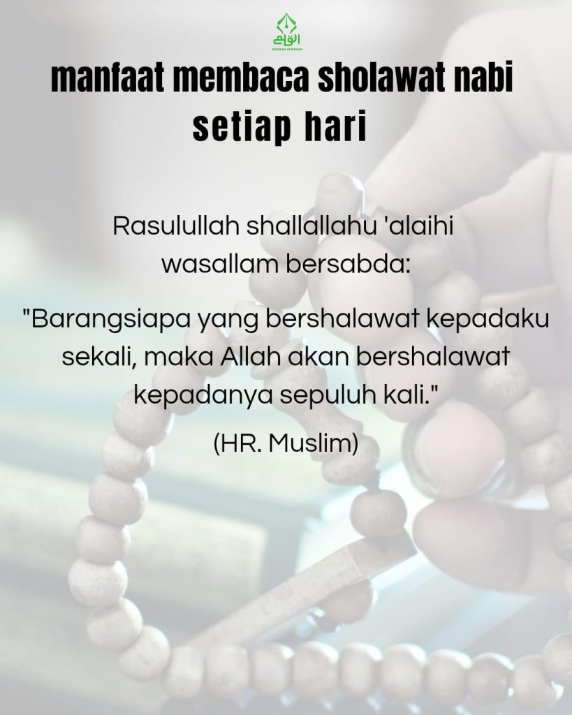 Manfaat Membaca Shalawat Nabi Setiap Hari