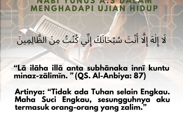 Kekuatan Dahsyat Doa Nabi Yunus A.S dalam Menghadapi Ujian Hidup