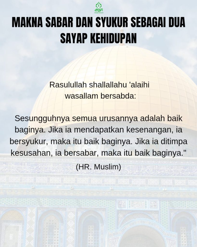 Makna Sabar dan Syukur sebagai Dua Sayap Kehidupan