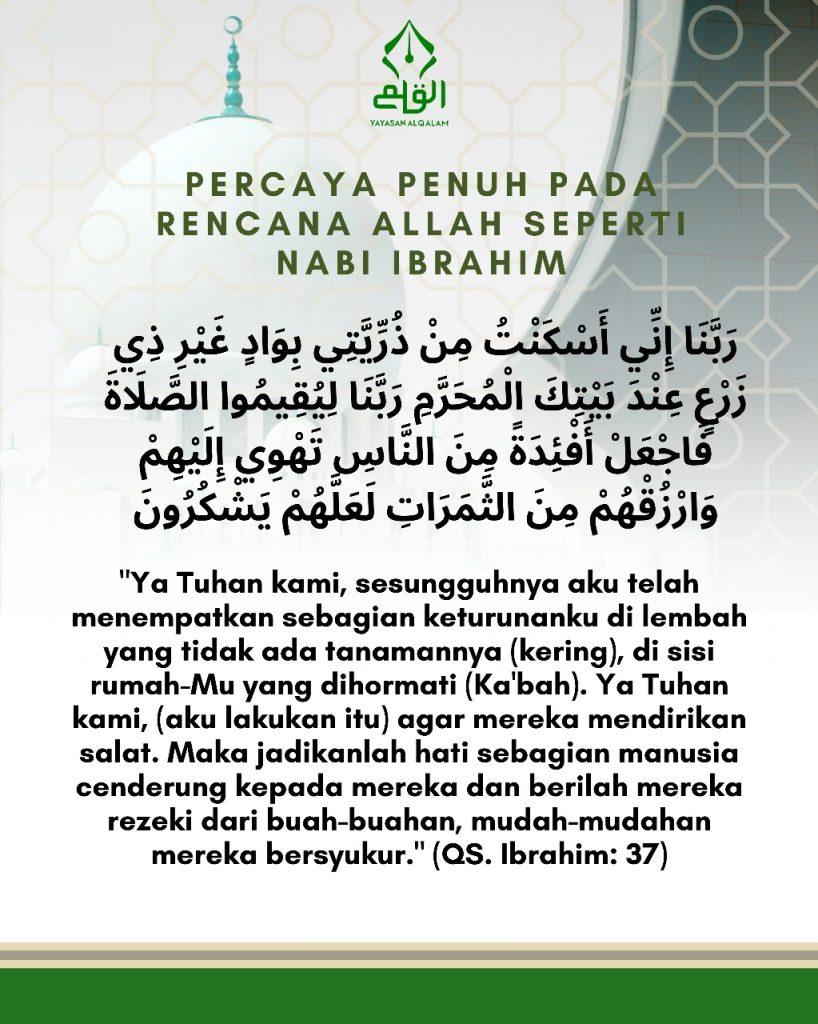 Percaya penuh pada rencana Allah seperti Nabi Ibrahim a.s.