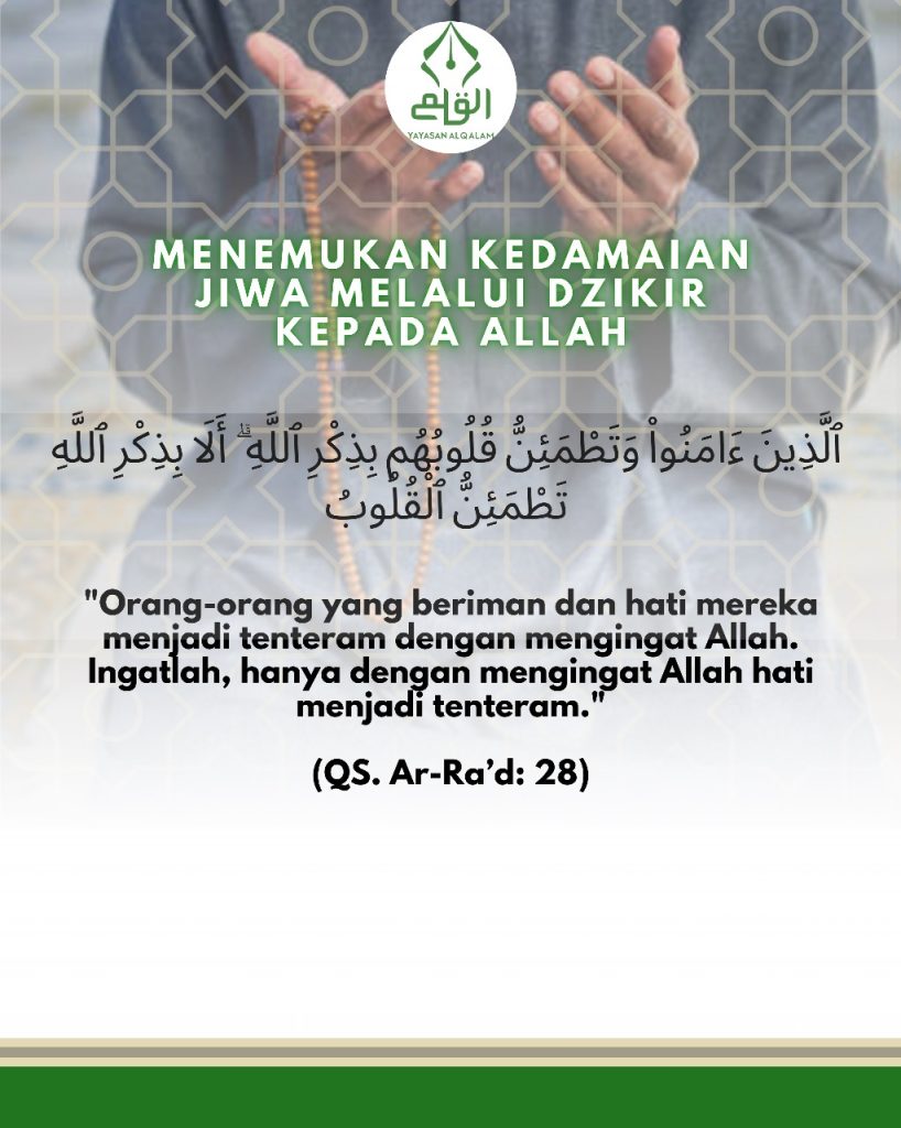 Menemukan Kedamaian Jiwa melalui Dzikir kepada Allah