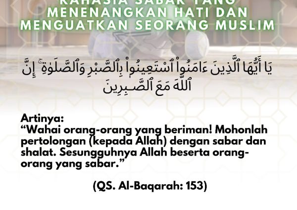 Rahasia Sabar yang Menenangkan Hati dan Menguatkan Seorang Muslim