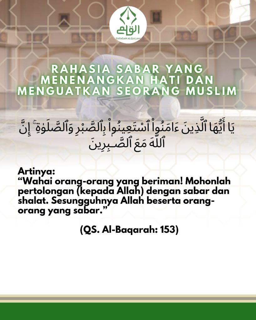 Rahasia Sabar yang Menenangkan Hati dan Menguatkan Seorang Muslim
