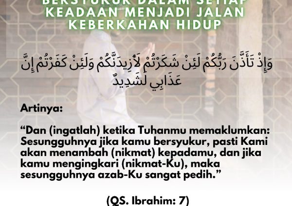 Bersyukur dalam Setiap Keadaan Menjadi Jalan Keberkahan Hidup