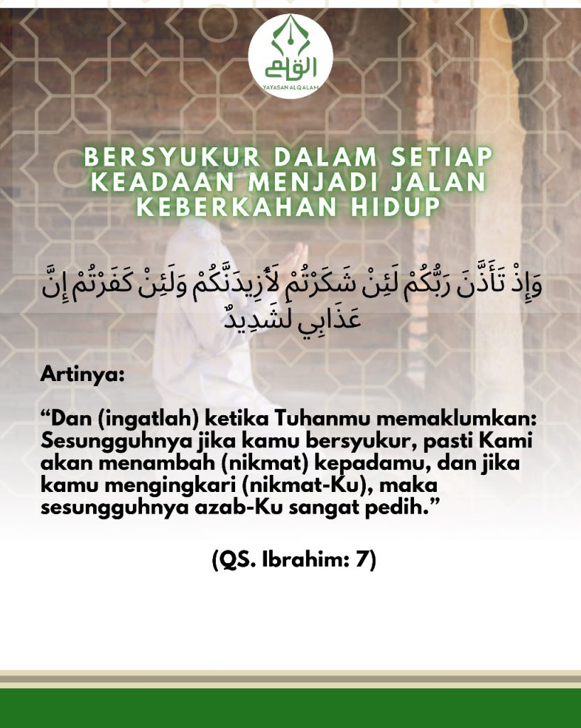Bersyukur dalam Setiap Keadaan Menjadi Jalan Keberkahan Hidup