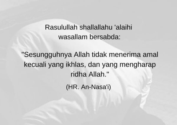 Ikhlas dalam Beramal Rahasia Diterimanya Ibadah