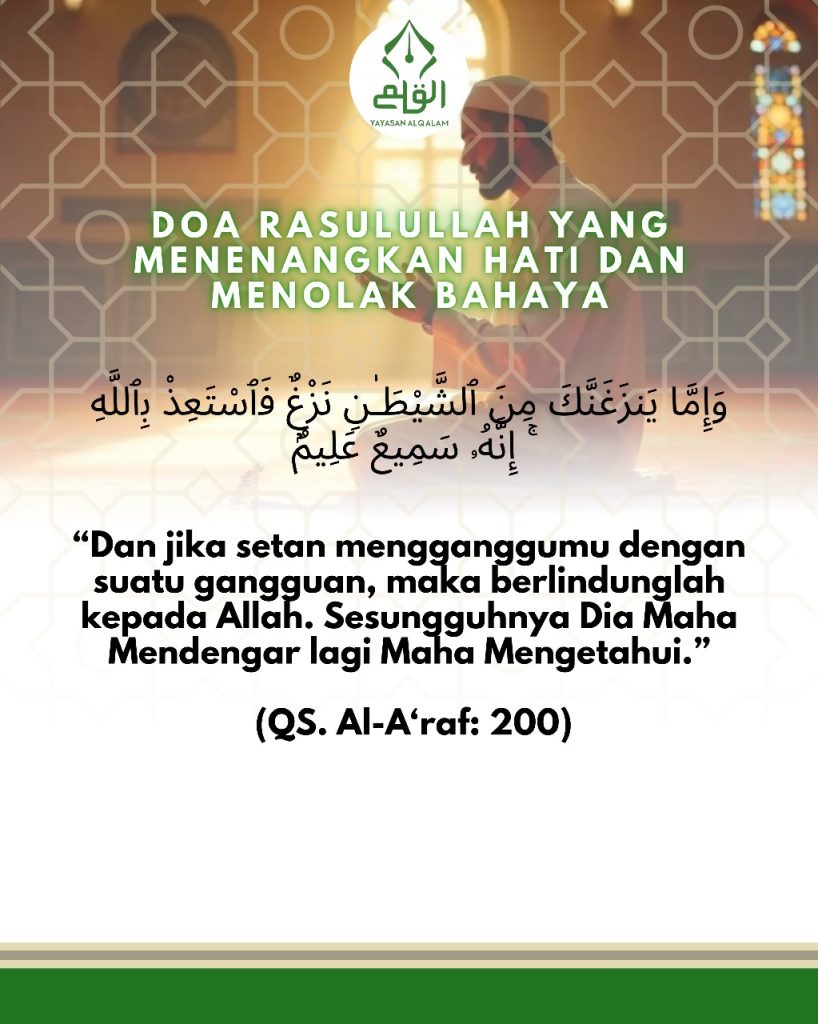 Doa Rasulullah yang Menenangkan Hati dan Menolak Bahaya