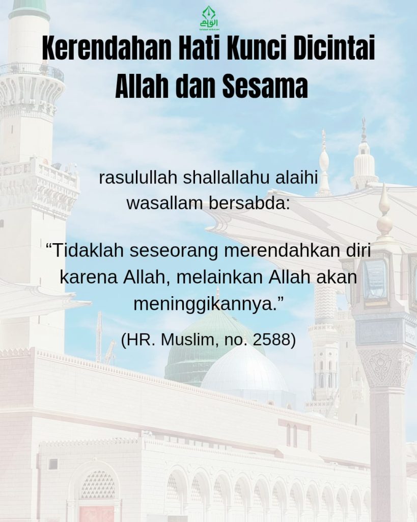 Kerendahan Hati Kunci Dicintai Allah dan Sesama