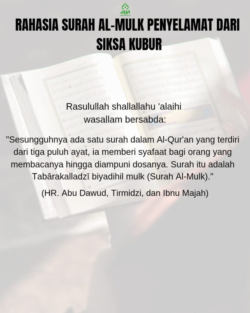 Rahasia Surah Al-Mulk Penyelamat dari Siksa Kubur