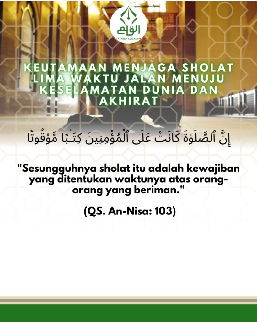 Keutamaan Menjaga Sholat Lima Waktu Jalan Menuju Keselamatan Dunia dan Akhirat