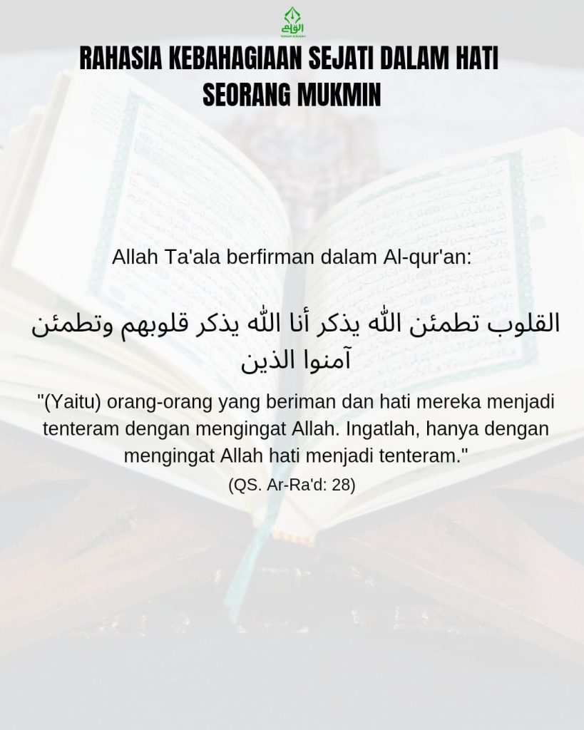 Rahasia Kebahagiaan Sejati dalam Hati Seorang Mukmin