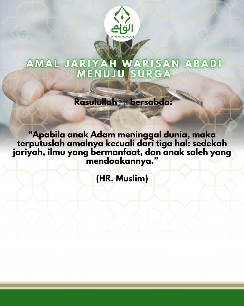 Amal Jariyah Warisan Abadi Menuju Surga