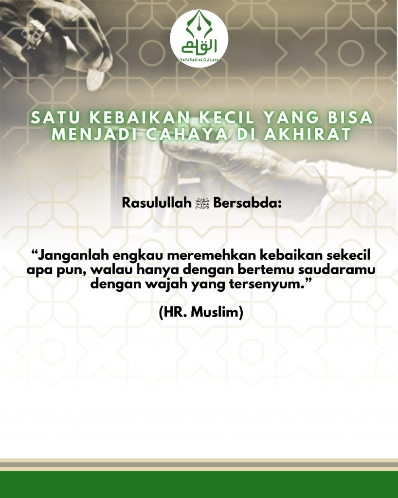 Satu Kebaikan Kecil yang Bisa Menjadi Cahaya di Akhirat