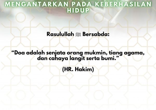 Doa dan Usaha yang Mengantarkan pada Keberhasilan Hidup