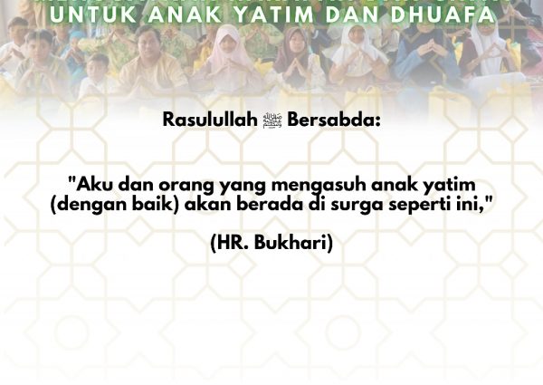 Menguatkan Harapan dan Cinta untuk Anak Yatim dan Dhuafa