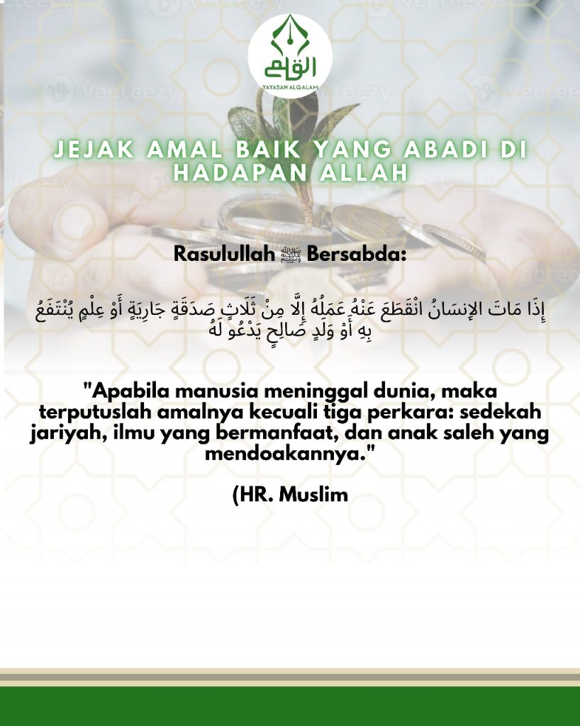 Jejak Amal Baik yang Abadi di Hadapan Allah