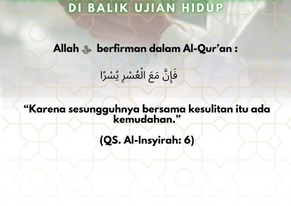Kedamaian Hati yang Tersembunyi di Balik Ujian Hidup