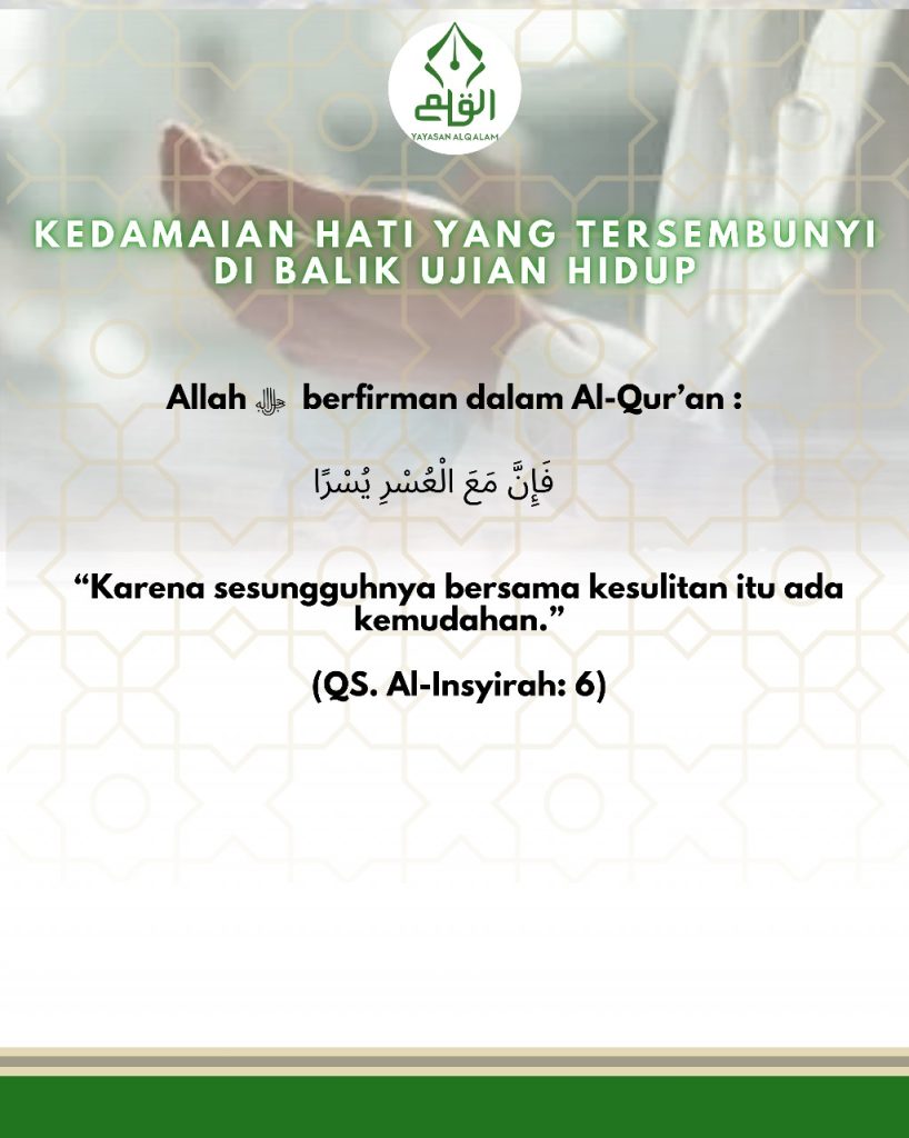 Kedamaian Hati yang Tersembunyi di Balik Ujian Hidup