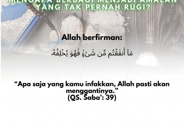 Mengapa Berbagi Menjadi Amalan yang Tak Pernah Rugi?