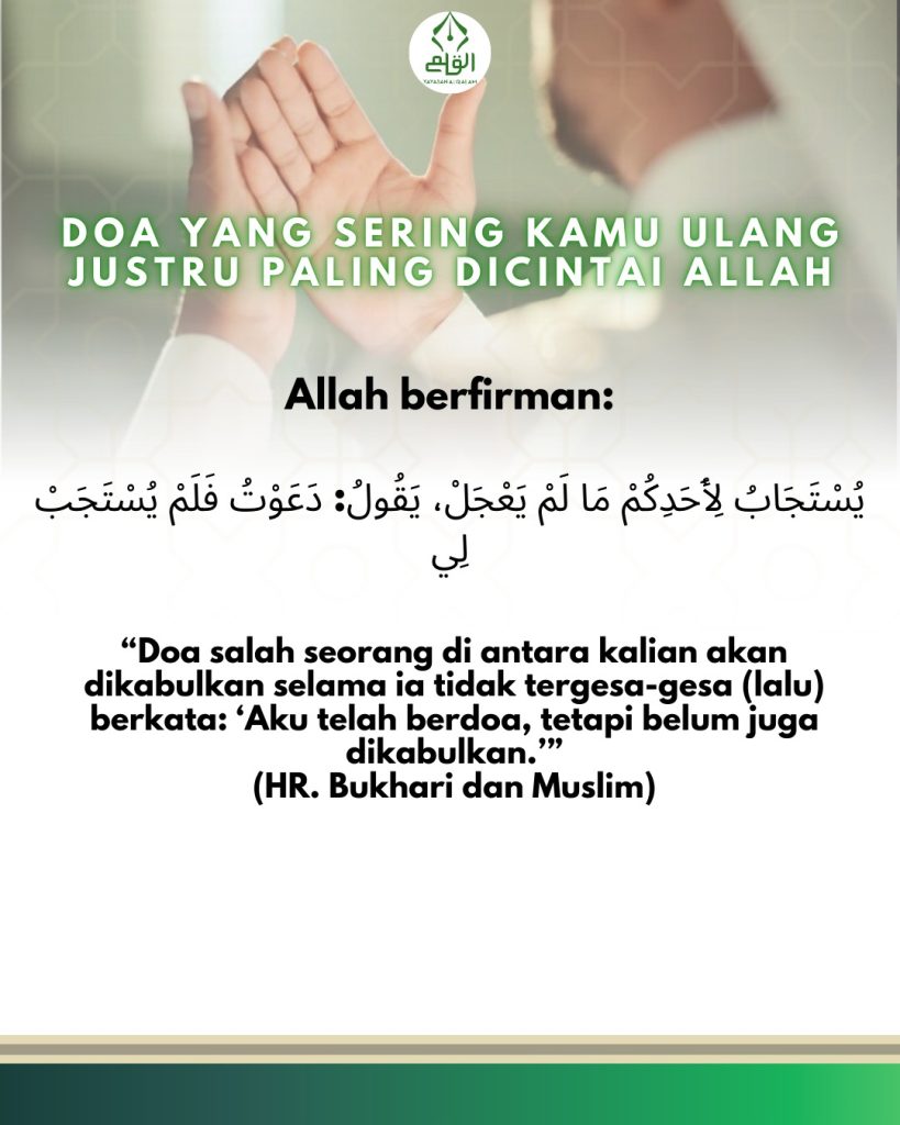 Doa yang Sering Kamu Ulang Justru Paling Dicintai Allah