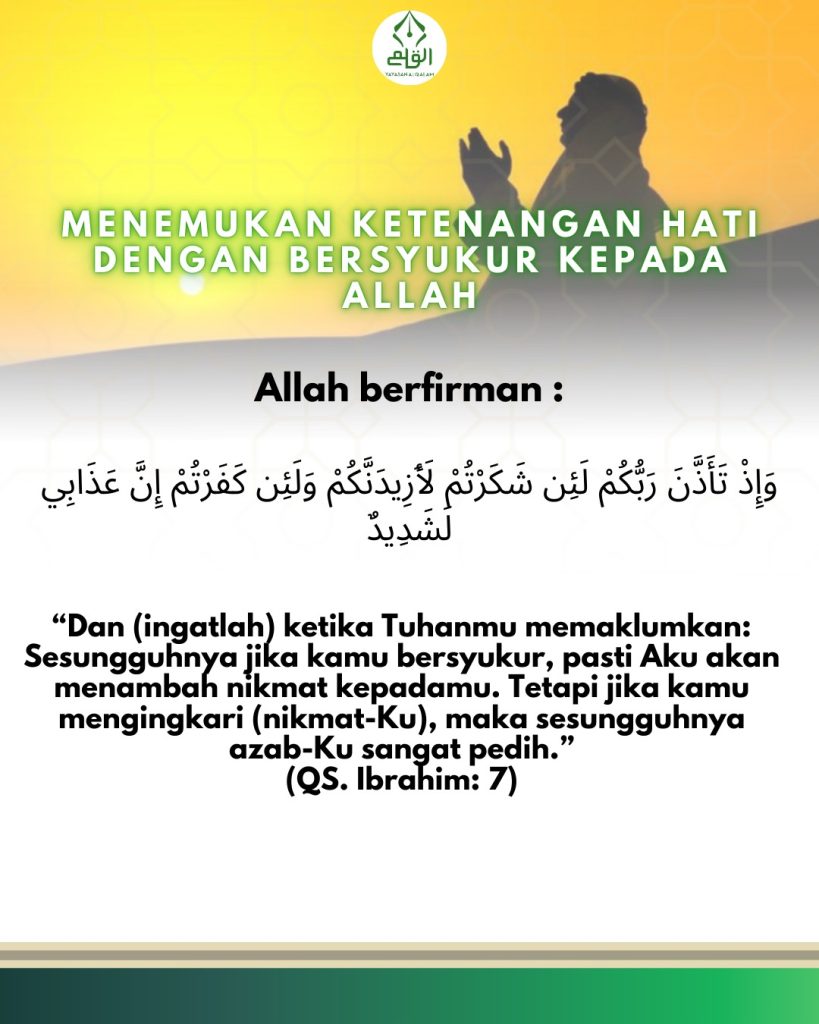 Menemukan Ketenangan Hati dengan Bersyukur kepada Allah
