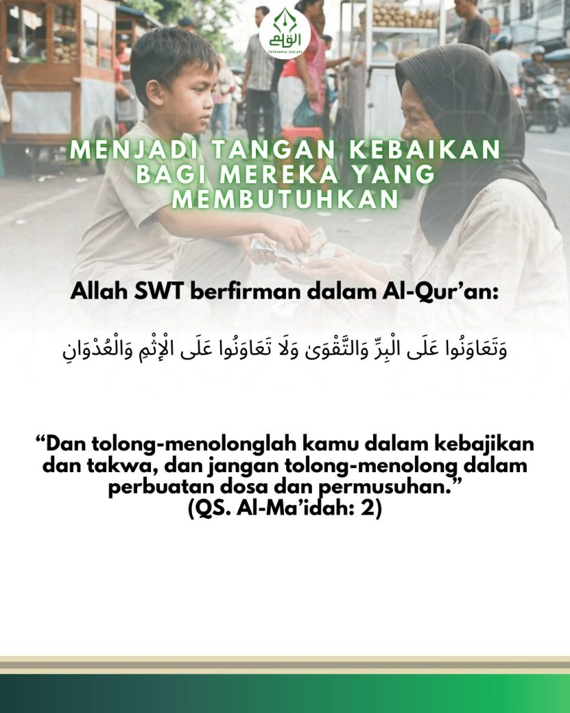 Menjadi Tangan Kebaikan bagi Mereka yang Membutuhkan
